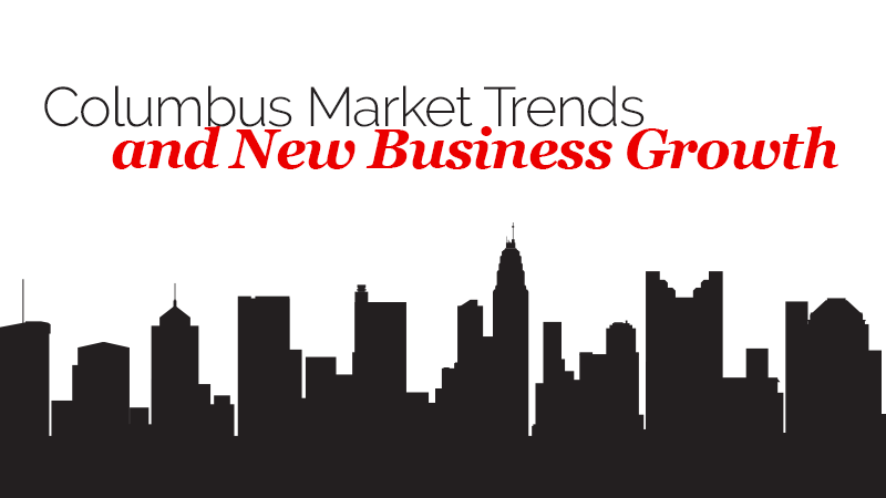 Columbus Market Trends and New Business Growth